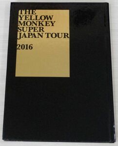 The Yellow Monkey Super Japan Tour 2016 ツアーパンフレット DVD付き ザ・イエローモンキー スーパージャパンツアー