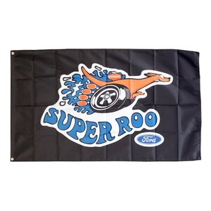 フラッグ FORD SUPER ROO フォード スーパー・ルー 150×90cm ナイロン製 タペストリー バナー 旗 ウォール