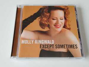 Molly Ringwald / Except Sometimes CD CONCORD RECORDS CRE34068-02 US女優2013年シンガーデビュー作品名盤,Peter Smith,Trevor Ware,美品