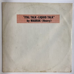 MABRAK / ITAL TALK LIGUID TALK (UK-ORIGINAL)