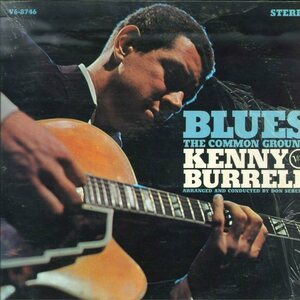 ★米オリジナル！LP「ケニー・バレル KENNY BURRELL BLUES THE COMMON GROUND」HERBIE HANCOCK/RONCARTER/DON SEBESKY