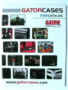 【カタログのみ】5224●GATOR CASES ゲーター ケース 2012 カタログ(英語)●ギター/キーボード/ミキサー/DJ等ケース・バッグのカタログ