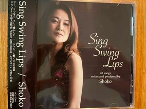 CD SHOKO / SING SWING LIPS