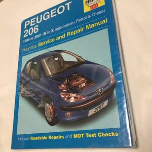 PEUGEOT 206 1998-2001 サービス リペア マニュアル ヘインズ 整備書 洋書 プジョー　希少