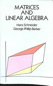 [A01315434]Matrices and Linear Algebra (Dover Books on Mathematics) [ペーパーバッ