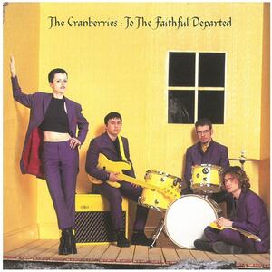 The Cranberries(クランベリーズ) / To The Faithful Departed　CD