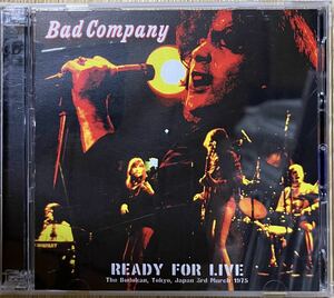 BAD COMPANY / READY FOR LIVE