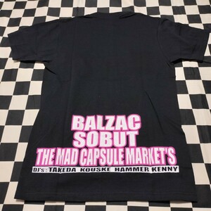 BALZAC 新品 イベントTシャツ マッドカプセルマーケッツ バルザック THE MAD CAPSULE MARKET