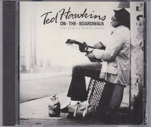 ■CD Ted Hawkins テッド・ホーキンス On The Boardwalk At Venice Beach, California 西独盤CD