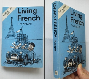 【洋書：英語仏語】英語によるフランス語文法入門書T.W.KNIGHT: Living French 第4版【送料無料】