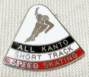 ALL KANTO ショートトラック スピードスケーティング バッジ 44th 1996年 記念バッジ スケート