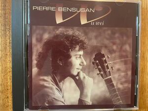 CD PIERRE BENSUSAN / 6 WU WEI