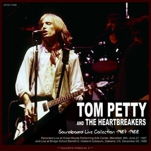 Tom Petty And The Heartbreakers / Soundboard Live Collection 1987-1988 2CD トム・ペティ