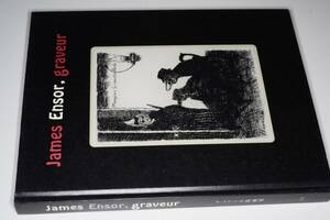 図録●アンソール版画展 James Ensor,graveur (アンソール 画, 福満葉子 監修) 2001