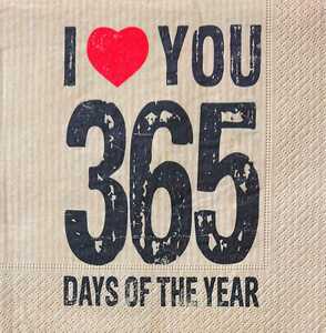 【即決】ペーパーナプキンバラ売り1枚から ランチサイズ I LOVE YOU 365 DAYS OF THE YEAR