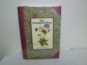 新古本　The Frampton Flora Richard Mabey フランプトン　フローラ　リチャード・メイビー