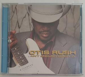 Otis Rush Ain