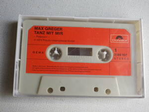 ◆カセット◆MAX GREGER / TANZ MIT MIR 3189 107　 カセット本体のみ　中古カセットテープ多数出品中！