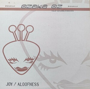 12インチ/盤質良好/Ozaka Oz,Yoji Biomehanikaヨージ・ビオメハニカ/Joy cw Aloofness