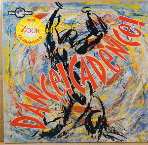 Dance! Cadence! ZOUK V.A. / ORB 002 / 1985年EU盤