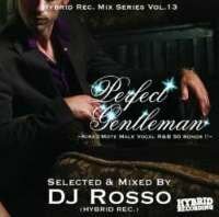 【中古】Hybrid Rec. Mix Series Vol.13 -Perfect Gentleman- / DJ Rosso