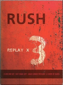 RUSH / REPLAY ×３：輸入３DVD + 1CD