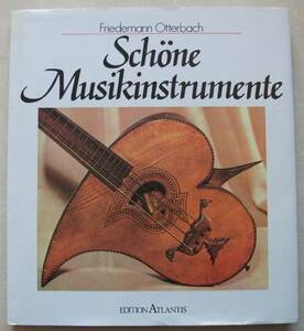 Schone Musi-kinstrumente