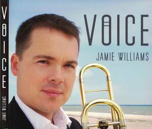 [トロンボーンCD] Jamie Williams - Voice ジェイミー・ウィリアムス ヴォイス