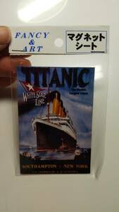 タイタニック TITANIC マグネットシート 新品