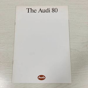 ディーラーカタログ　　The Audi 80 アウディ80