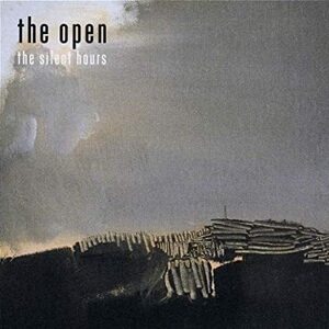 The Silent Hours　Open　輸入盤CD