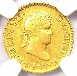 金貨 アンティーク 1817年 スペイン 1/2 エクスード 鑑定保証品 鑑定品 世界8枚のみ アンティークコイン NGC ゴールド コイン
