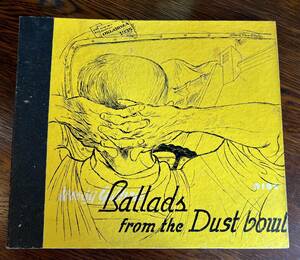 ALBUM SET ; WOODY GUTHRIE DISC Ballads From The Dust Bowl 