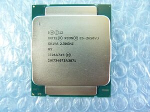 1MLF // Intel Xeon E5-2650 V3 2.3GHz SR1YA Haswell-EP M1 Socket2011-3(LGA) 10-Core MY // Cisco UCS C220 M4 取外 //(同ロット)在庫2