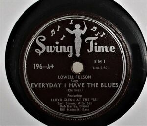 BLUES 78rpm ● Lowell Fulson Featuring Lloyd Glenn Every Day I Have The Blues/Rocking After Midnight[US