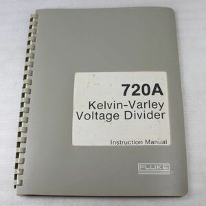 049/マニュアル FLUKE　720A/　Kelvin-Varley Voltage Divider