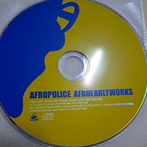 ジャンク品　AFROPOLICE/AFROEARLYWORKS CD ディスクのみ　