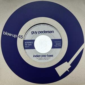 即決！GUY PEDERSEN / INDIAN POP BASS [7”] BLOW UP RARE GROOVE