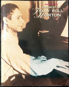 ジェリー・ロール・モートン ベスト The Best of Jelly Roll Morton Piano Solo 輸入楽譜/洋書/ピアノ/ジャズ/Hal Leonard/ハル・レナード