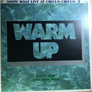 WARM UP 2 SHOW BOAT LIVE AT CIRCUS CIRCUS ショーボート・ライブ　1976年国内盤LPレコード 塩次伸二 入道 森田恭一 ダウンホーマーズ