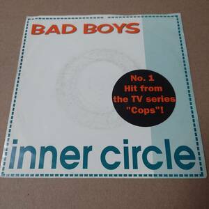 Inner Circle - Bad Boys / DJ Mixバージョン収録！！ // WEA 7inch / Reggae Pop / Bad Boy
