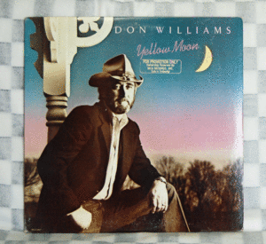 DON WILLIAMS/Yellow　Moon/FOR PROMOTION ONLY/MCA 5407 LPレコードです。カントリー。