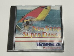 非売品CD『Non Stop Super Dance Sea Breeze Mixed by Avex Trax』安室奈美恵 シーブリーズ