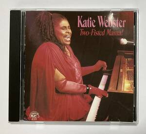 ケイティ・ウェブスター　輸入盤CD トゥ・フィステッド・ママ！　洋楽 Katie Webster Two-fisted Mama!