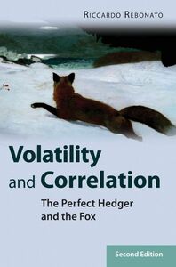 [A01437257]Volatility and Correlation: The Perfect Hedger and the Fox (The