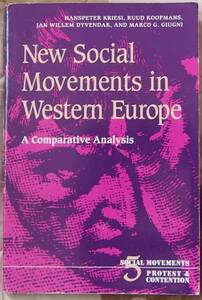 /2.16/　New Social Movements in Western Europe: A Comparative Analysis (Social Movements, Protest, and Contention, Vol 5) 170529