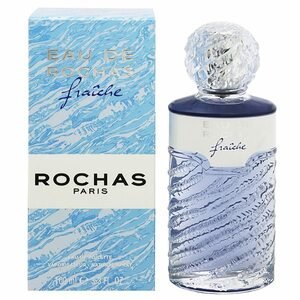 オー デ ロシャス フレーシュ EDT・SP 100ml 香水 フレグランス EAU DE ROCHAS FRAICHE 新品 未使用