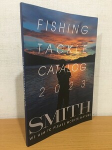 【送料160円】釣り具カタログ SMITH FISHING TACKLE CATALOG 2023 [釣具]