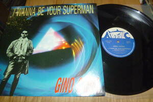  12” GINO CARIA // I WANNA BE YOUR SUPERMAN