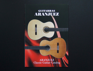 【カタログのみ】ARANJUEZ 2019.08 Classic Guitar 検 アランフェス 707 710 716 725 A-13 A-20 B-15 CB-17 GR-35 河野ギター Takamine